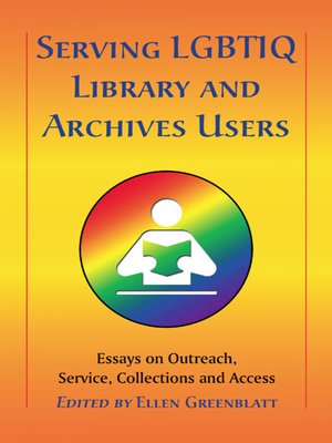 cover image of Serving LGBTIQ Library and Archives Users
